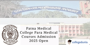 Patna Medical College Para Medical Courses Admission 2025 Open; Check Details Here